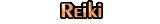 reiki ...
